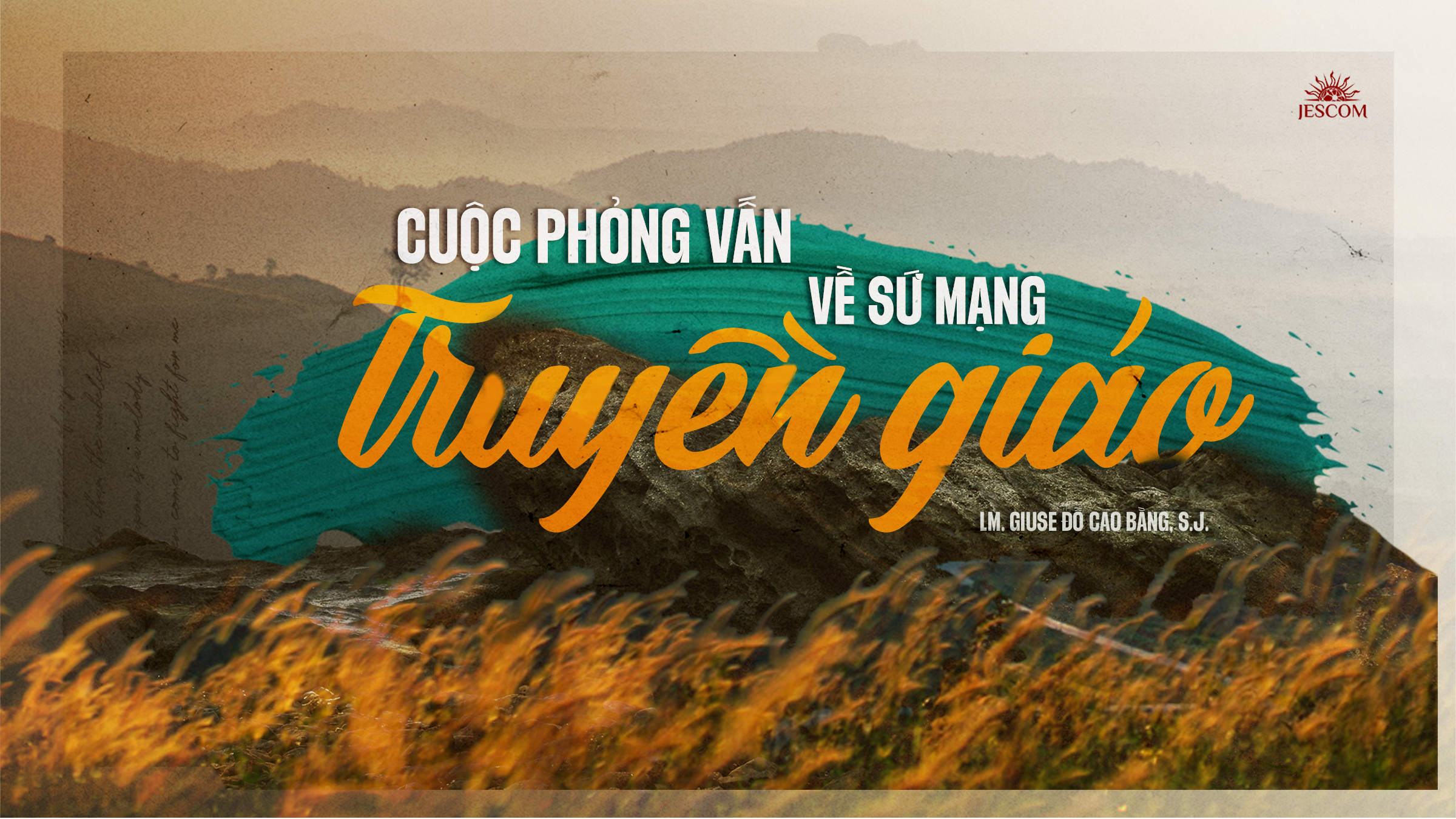 Cuộc phỏng vấn về Sứ mạng Truyền giáo