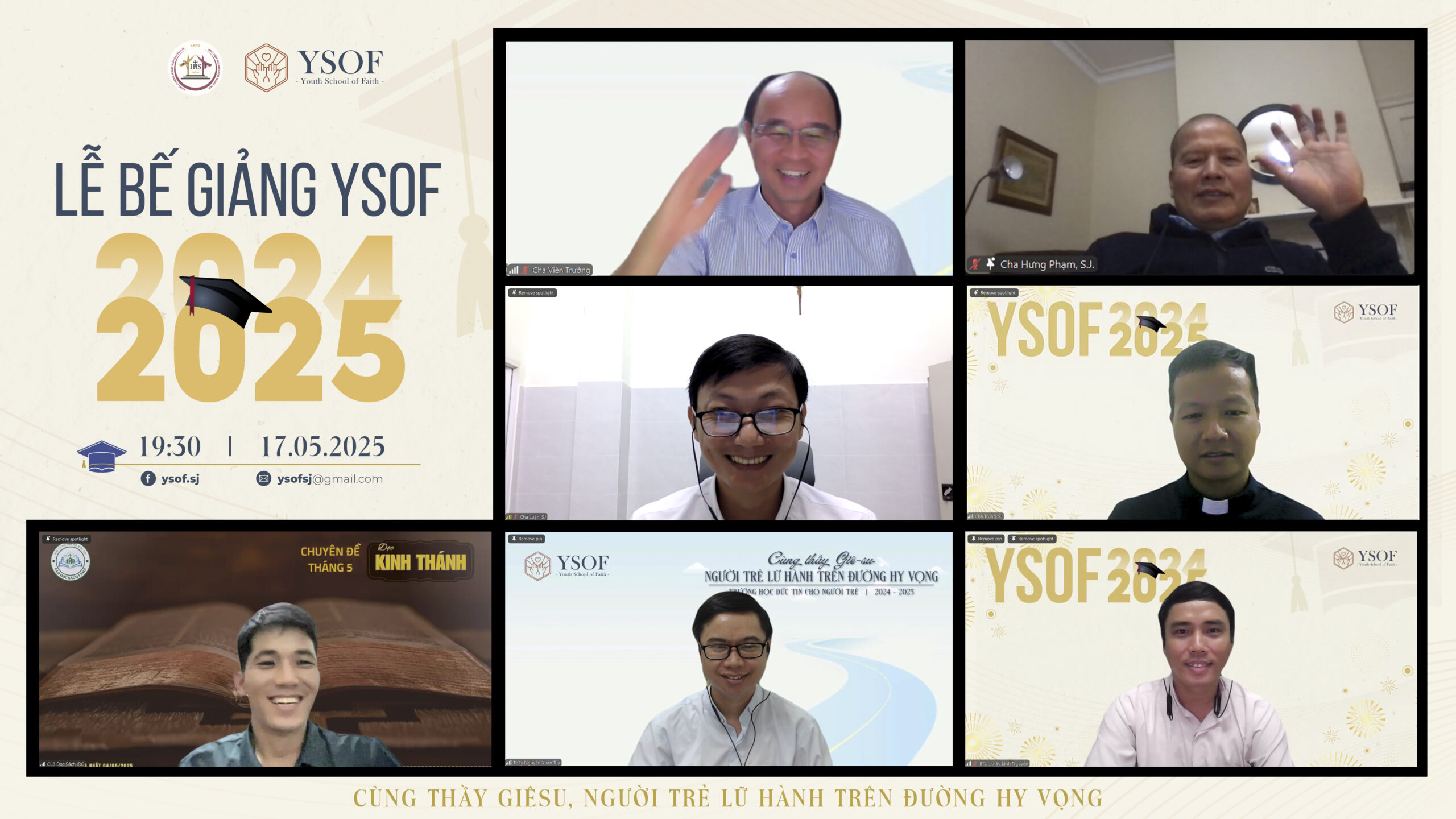 KHÉP LẠI MỘT HÀNH TRÌNH – MỞ RA NIỀM HY VỌNG: Lễ bế giảng Youth School of Faith – YSOF Mùa IV