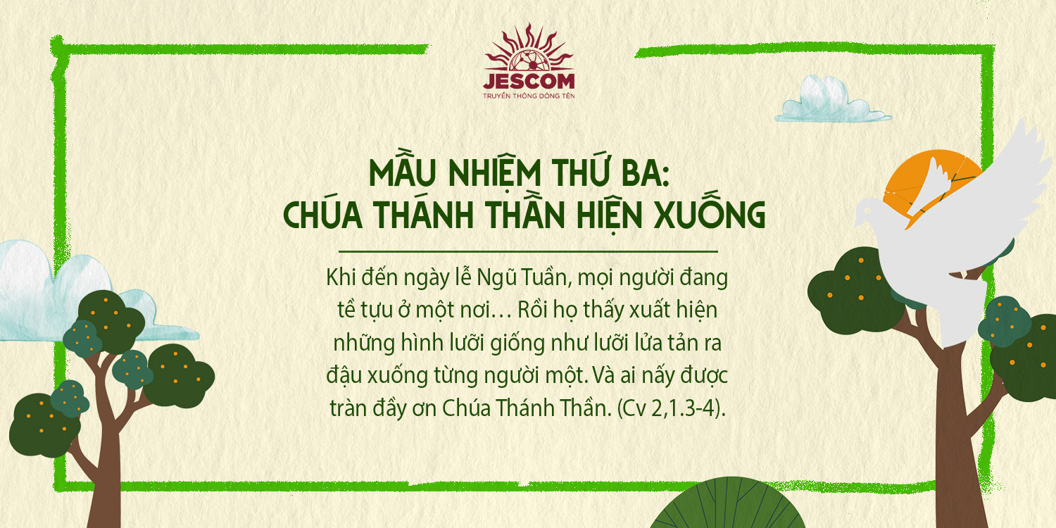 [Chuỗi Mân Côi Laudato Sí ] – Mầu Nhiệm Mừng - Thứ Ba: Chúa Thánh Thần Hiện Xuống