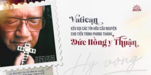 Vatican kêu gọi cầu nguyện cho tiến trình phong thánh Đức Hồng y Thuận