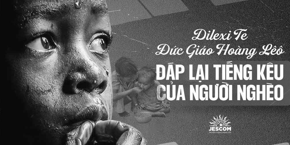 Dilexi Te: Đức Giáo hoàng Lê-ô đáp lại tiếng kêu của người nghèo
