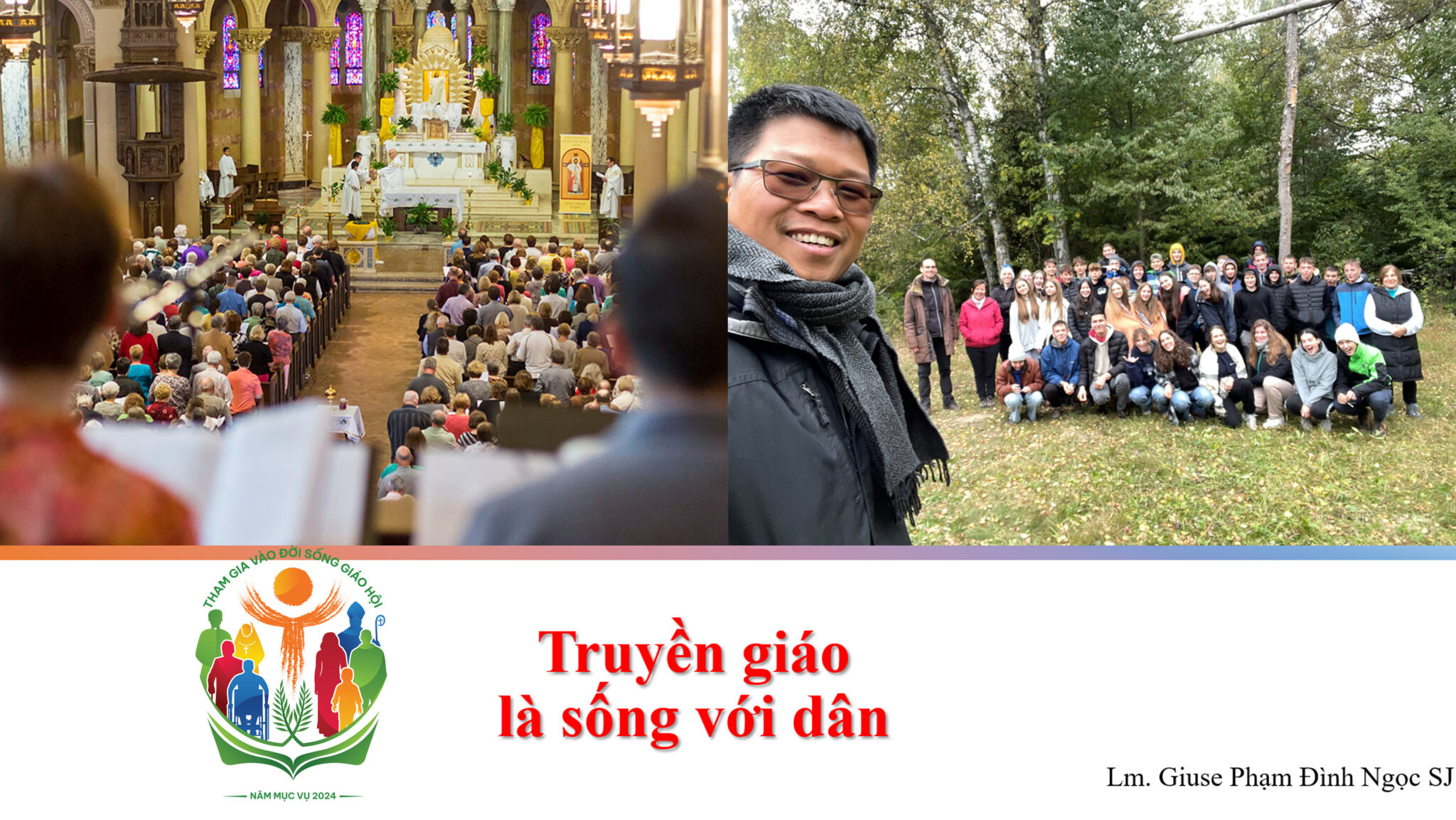 Truyền giáo là sống với dân