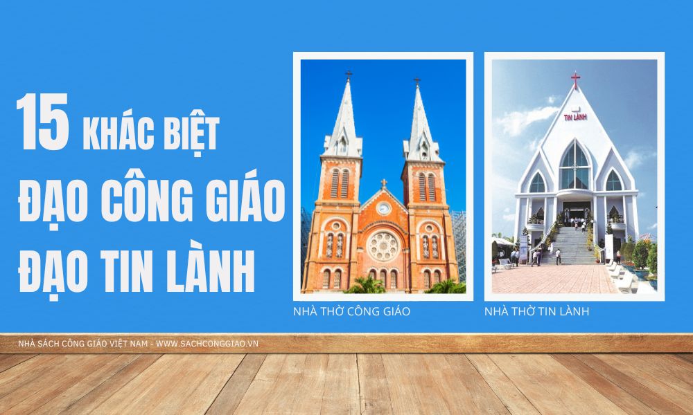 Sự khác biệt giữa Kinh Thánh Công Giáo và Tin Lành [1]