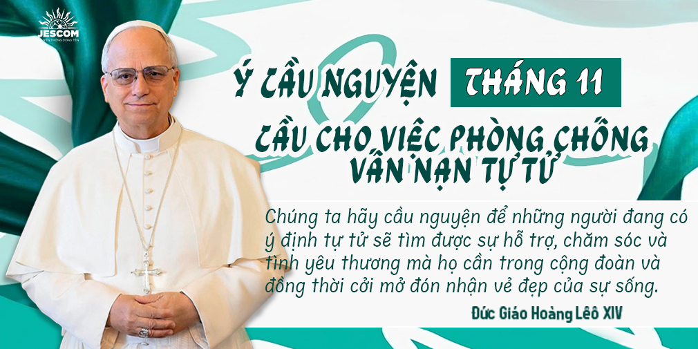 [Suy tư với Đức Giáo Hoàng] Tháng 11 - Cầu nguyện cho sự phòng chống việc tự tử